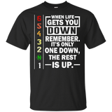 When Life Gets You Down Remember It_s Only One Down Black T-Shirt Men