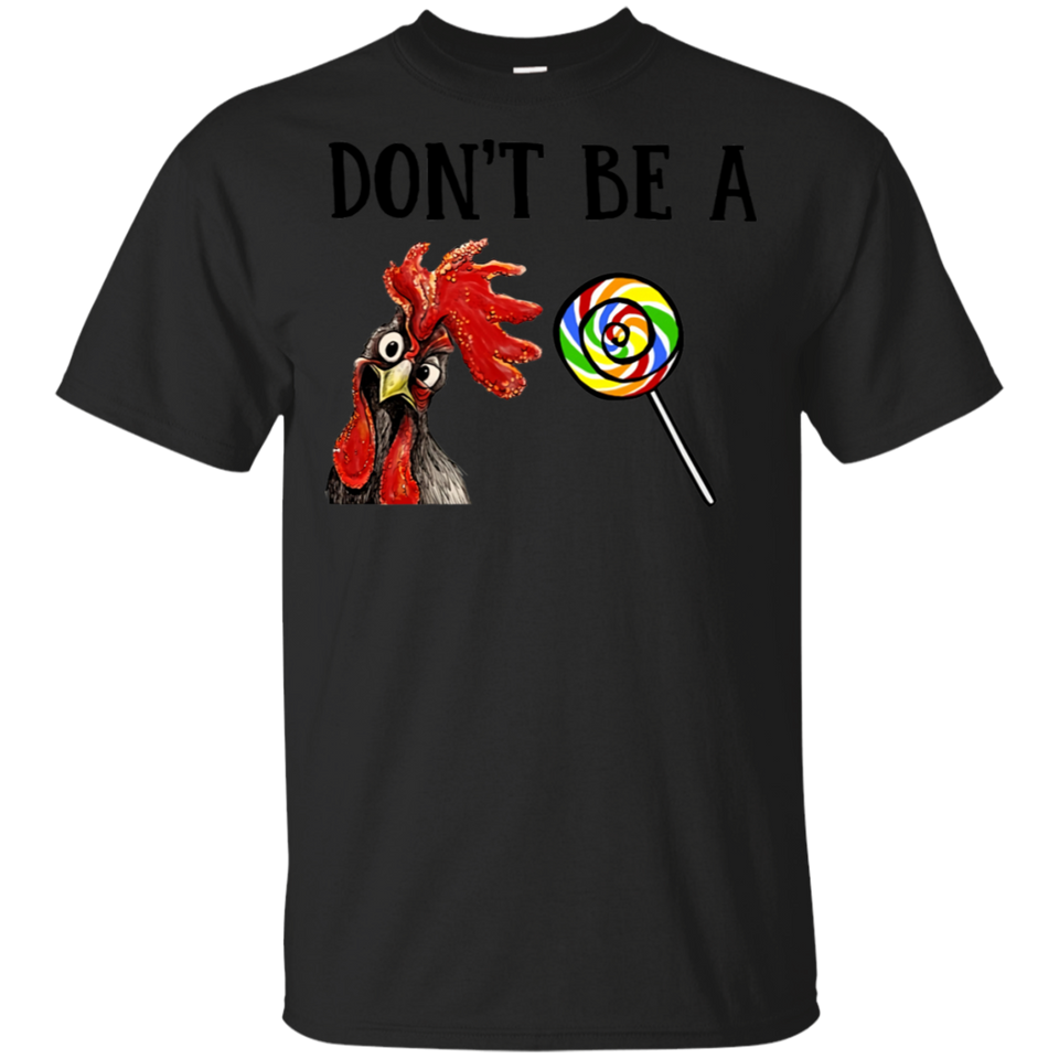Chicken Don_t Be A Pecker Black T-Shirt Men