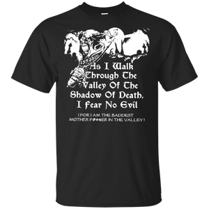 As I Walk Through The Valley Of The Shadow Of Death Black Cotton T-Shirt