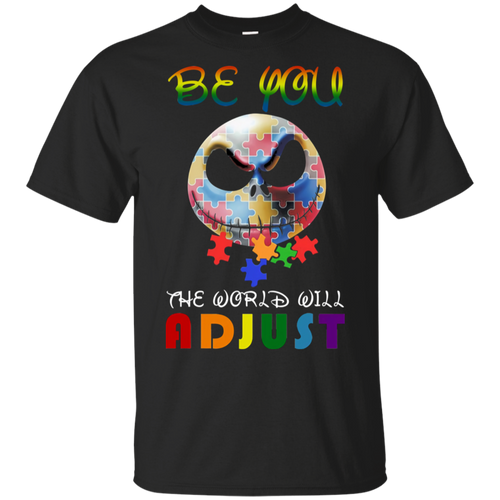 Autism Jack Skellington Be You The World Will Adjust Black Cotton T-Shirt