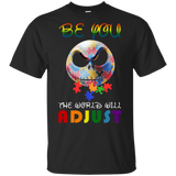Autism Jack Skellington Be You The World Will Adjust Black Cotton T-Shirt